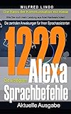 Die 1222 wichtigsten Alexa Sprachbefehle: Die zentralen Anweisungen für Ihren Sprachassistenten