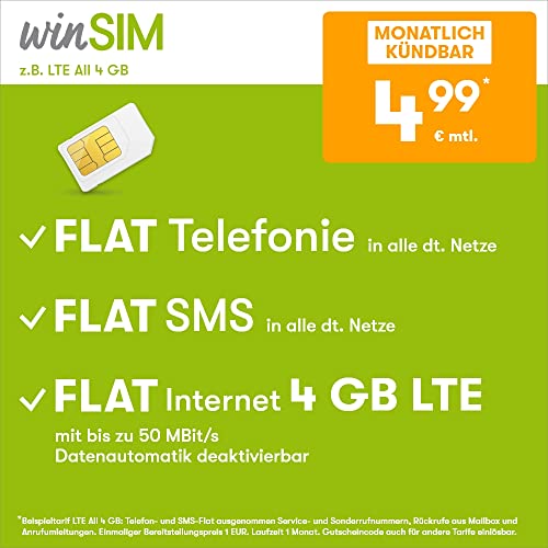 Handytarif winSIM z.B. LTE All 4 GB – (Flat Internet 4 GB LTE, Flat Telefonie, Flat SMS und Flat EU-Ausland, 4,99 Euro/Monat, monatlich kündbar) oder andere Tarife